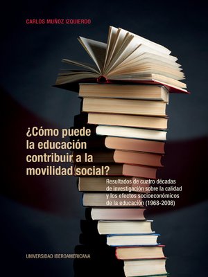 cover image of ¿Cómo puede la educación contribuir a la movilidad social?